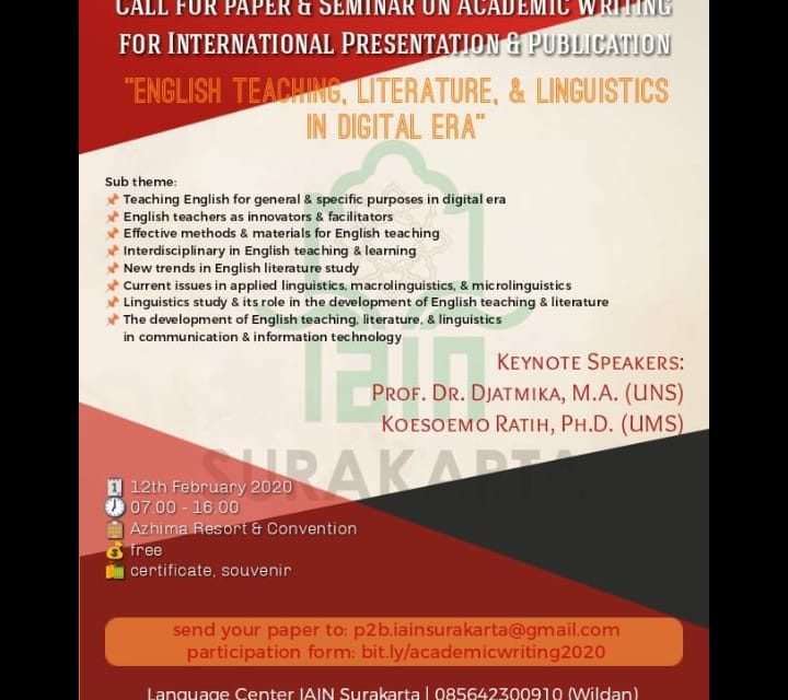 CALL FOR PAPERS & SEMINAR ON ACADEMIC WRITING FOR INTERNATIONAL PUBLICATION & PRESENTATION